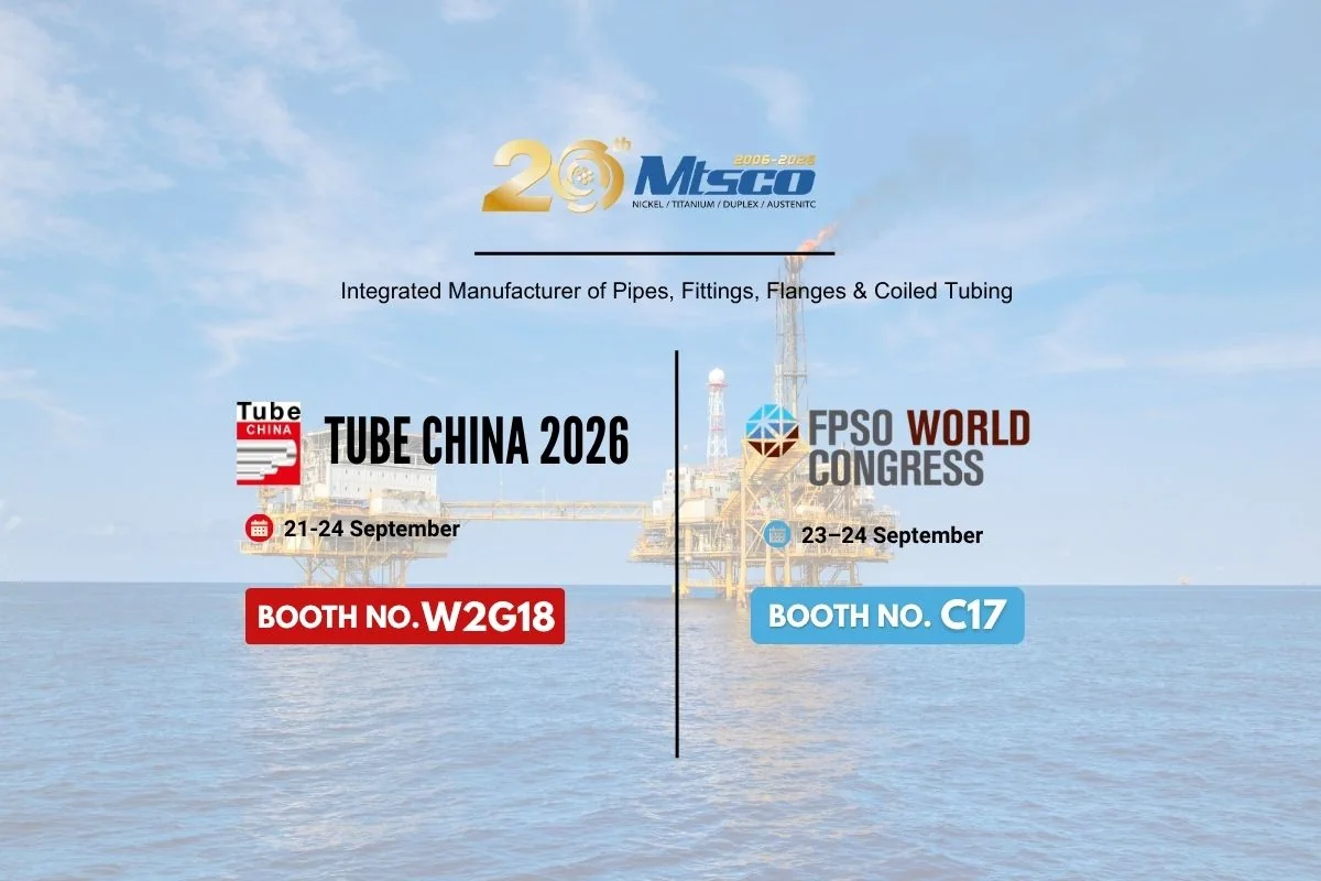 MTSCO 将亮相 Tube China 2026 与 FPSO World Congress,期待与您见面。主图